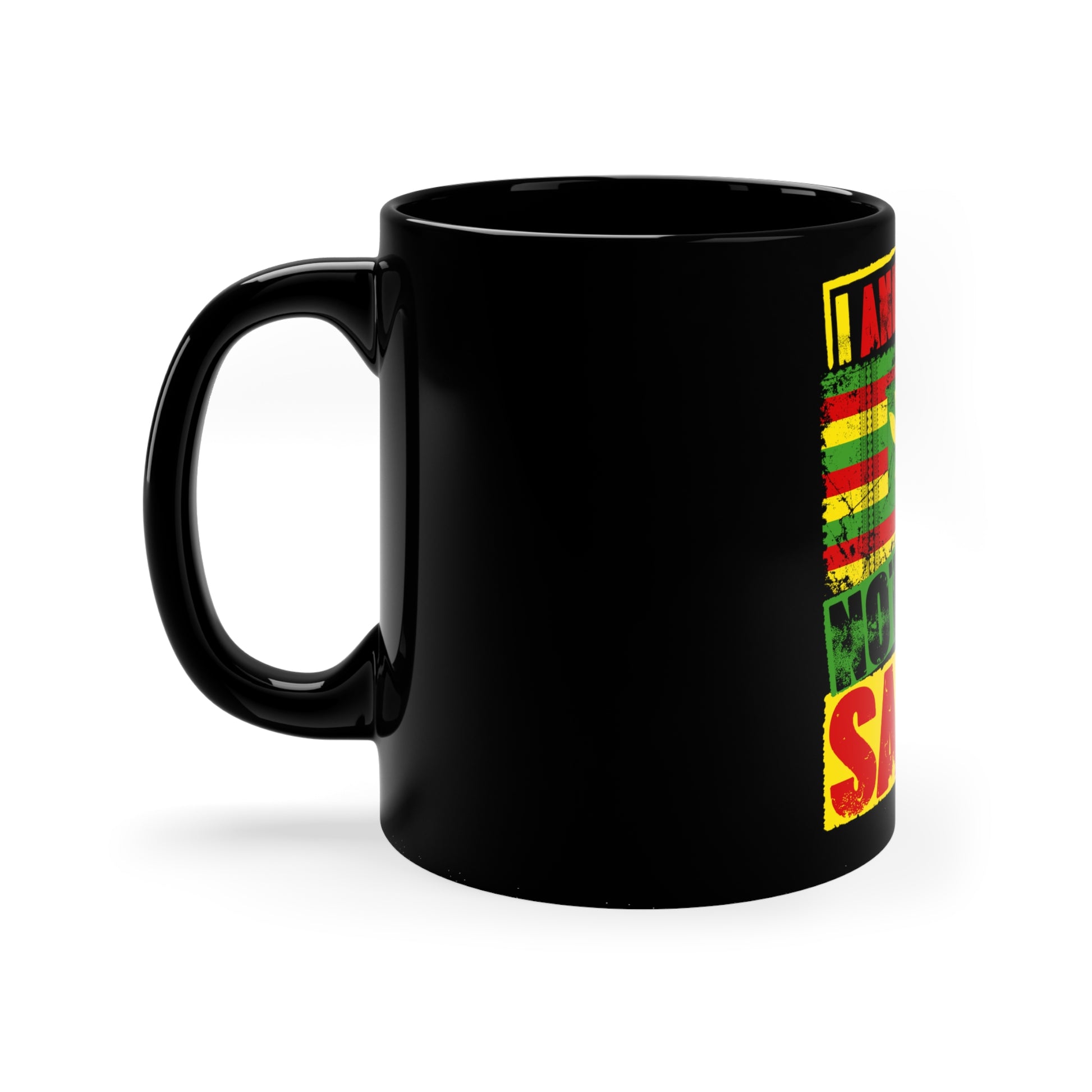 I AND AINA NOT FOR SALE!" 11oz Black Mug by SHAKA MAKA