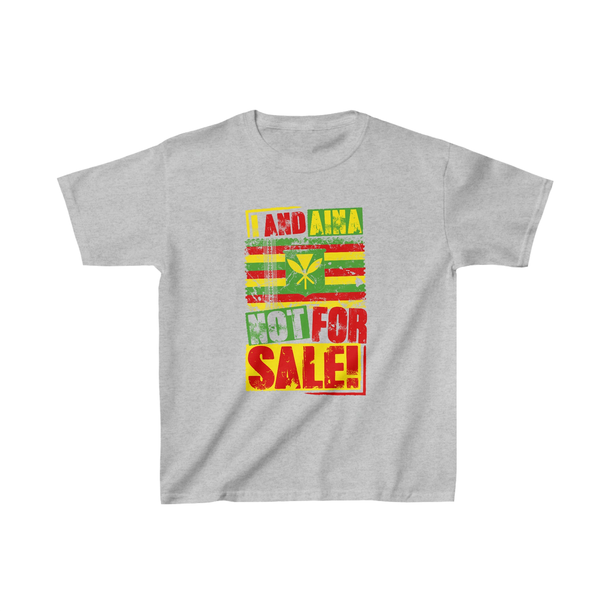 "I AND AINA NOT FOR SALE!" Kids Heavy Cotton™ Tee by SHAKA MAKA