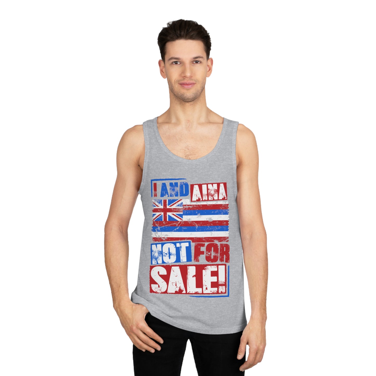 "I AND AINA NOT FOR SALE!" Tank Top by SHAKAMAKA