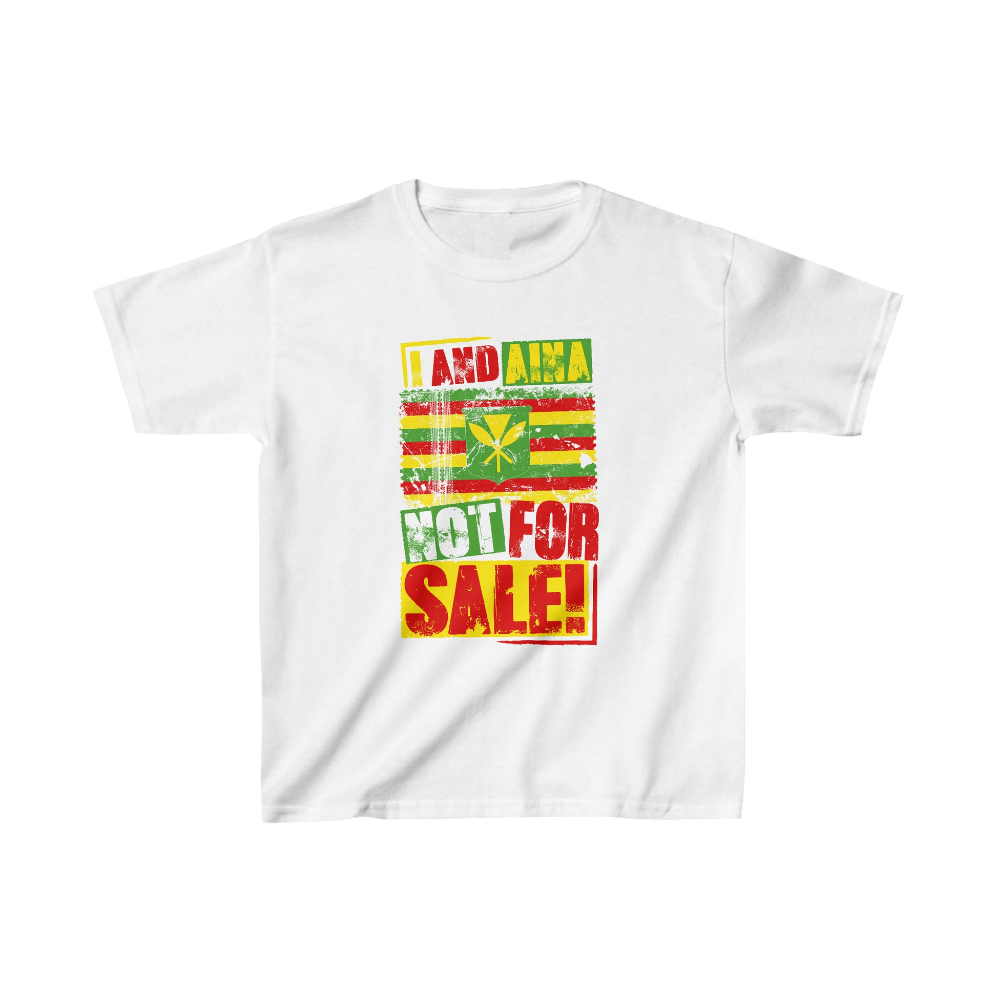 "I AND AINA NOT FOR SALE!" Kids Heavy Cotton™ Tee by SHAKA MAKA